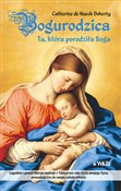 Książka : Bogurodzic... - de Hueck Doherty Catherine
