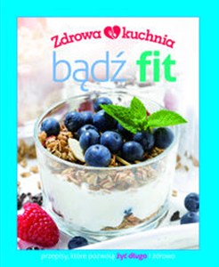 Obrazek Zdrowa kuchnia Bądź fit