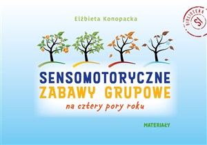 Obrazek Sensomotoryczne zabawy grupowe na cztery pory roku zestaw