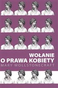 Wołanie o ... - Mary Wollstonecraft -  Książka z wysyłką do UK