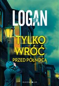 Książka : Tylko wróć... - T.M. Logan