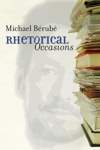 Obrazek Rhetorical Occasions Essays on Humans and the Humanities