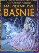 Najpięknie... - Hans Christian Andersen -  Książka z wysyłką do UK