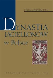Obrazek Dynastia Jagiellonów w Polsce