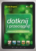 Dotknij i ... - Scott Rogers -  Polish Bookstore 