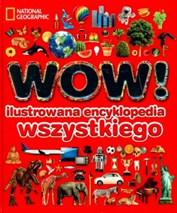 Obrazek WOW! Ilustrowana encyklopedia wszystkiego