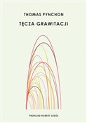 Tęcza graw... - Pynchon Thomas -  Książka z wysyłką do UK