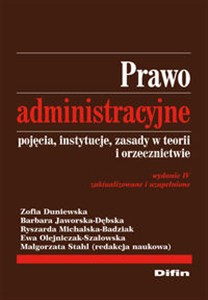 Obrazek Prawo administracyjne Pojęcia, instytucje, zasady w teorii i orzecznictwie