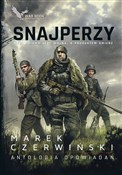 Zobacz : Snajperzy ... - Marek Czerwiński