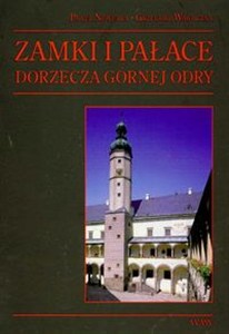 Obrazek Zamki i pałace dorzecza górnej Odry