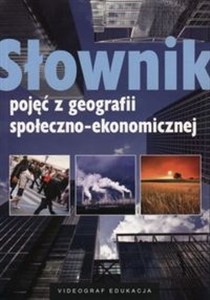 Obrazek Słownik pojęć z geografii społeczno-ekonomicznej