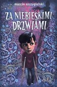 Za niebies... - Marcin Szczygielski -  foreign books in polish 