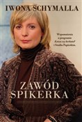 Zawód spik... - Iwona Schymalla - Ksiegarnia w UK
