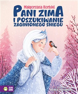 Obrazek Pani zima i poszukiwanie zaginionego śniegu