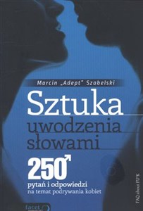 Picture of Sztuka uwodzenia słowami 250 pytań i odpowiedzi