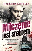 Milczenie ... - Ryszard Ćwirlej - Ksiegarnia w UK
