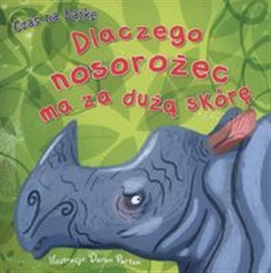Obrazek Dlaczego nosorożec ma za dużą skórę