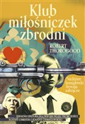 Polska książka : Klub miłoś... - Robert Thorogood