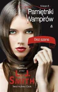 Obrazek Pamiętniki wampirów 8 Bez szans