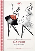 polish book : Mądre dzie... - Angela Carter