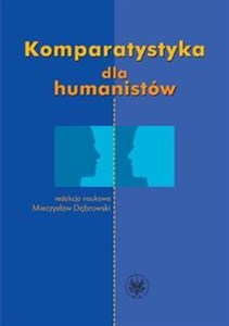 Obrazek Komparatystyka dla humanistów Podręcznik akademicki