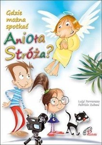 Obrazek Gdzie można spotkać Anioła Stróża?
