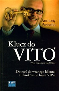 Picture of Klucz do VITO Dotrzeć do ważnego klienta: 10 kroków do biura VIP-a