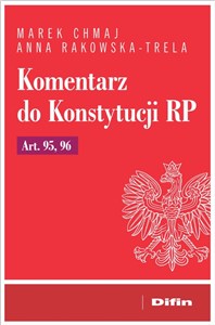 Obrazek Komentarz do Konstytucji RP Art. 95, 96
