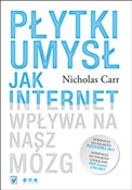 Książka : Płytki umy... - Nicholas Carr