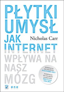 Obrazek Płytki umysł Jak internet wpływa na nasz mózg