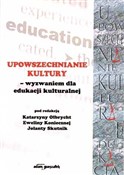 Upowszechn... - Katarzyna Olbrycht, Jolanta Skutnik, Ewelina Koni -  Polish Bookstore 