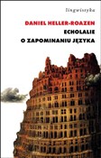 Książka : Echolalie ... - Daniel Heller-Roazen