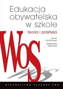 Obrazek Edukacja obywatelska w szkole Teoria i praktyka