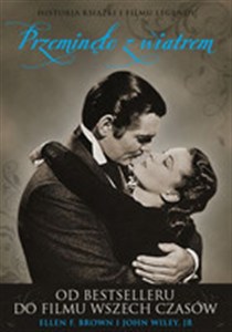 Obrazek Przeminęło z wiatrem Od bestselleru do filmu wszech czasów