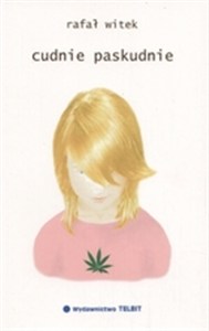 Obrazek Cudnie paskudnie