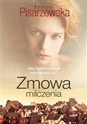 Zmowa milc... - Katarzyna Pisarzewska -  Książka z wysyłką do UK