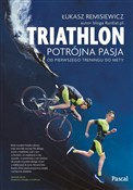 Książka : Triathlon ... - Łukasz Remisiewicz