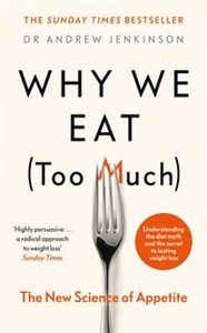 Obrazek Why We Eat (Too Much)