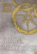 Polska książka : Korona mie... - Robert Jordan