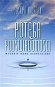 Potęga pod... - Joseph Murphy -  foreign books in polish 