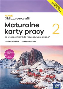 Obrazek Nowe Oblicza geografii 2. Maturalne karty pracy ucznia Zakres rozszerzony Liceum i technikum