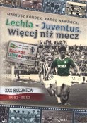 Lechia Juv... - Mariusz Kordek, Karol Nawrocki -  books in polish 