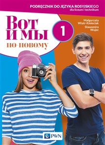 Obrazek Wot i My po nowomu 1 Język rosyjski Podręcznik Szkoła ponadpodstawowa. Liceum i technikum