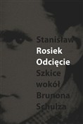 Odcięcie S... - Stanisław Rosiek - Ksiegarnia w UK