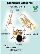 Zobacz : Gram z pas... - Stanisław Zaskórski