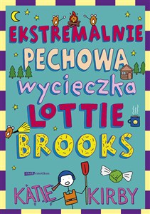 Obrazek Ekstremalnie pechowa wycieczka Lottie Brooks