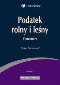 Obrazek Podatek rolny i leśny Komentarz