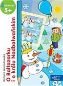 Polska książka : O Baltazar... - Barbara Lewandowska