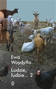 Ludzie, lu... - Ewa Woydyłło -  Książka z wysyłką do UK