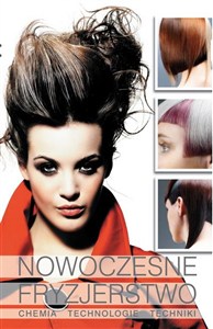 Obrazek Nowoczesne fryzjerstwo. Chemia techonologie..